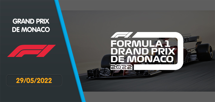 Grand Prix Monaco – Formule 1 29/05/22